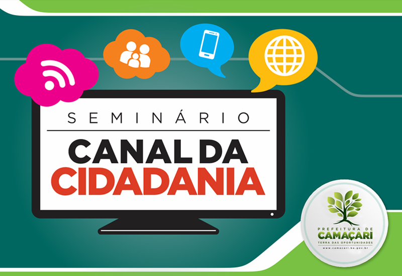 Camaçari promove seminário Canal da Cidadania (Foto: Arte_Paulo Alexandre)