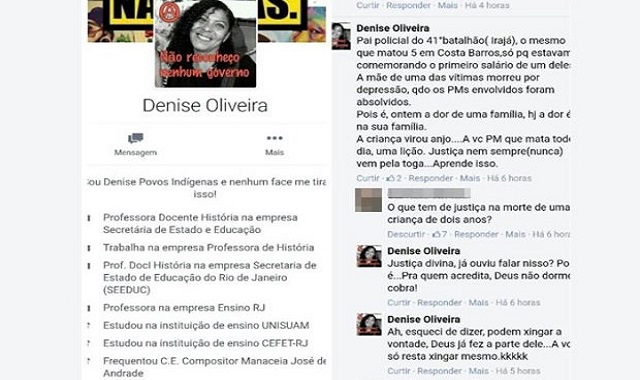 A professora cita no mesmo post o assassinato de cinco jovens em Costa Barros, na Zona Norte do Rio, em novembro de 2015. Segundo ela, cometido por 41º BPM (Irajá). A professora cita no mesmo post o assassinato de cinco jovens em Costa Barros, na Zona Norte do Rio, em novembro de 2015. Segundo ela, cometido por 41º BPM (Irajá).