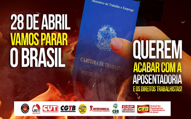 Centrais sindicais de todo o país, promoverão uma paralisação nacional na próxima sexta-feira (28)