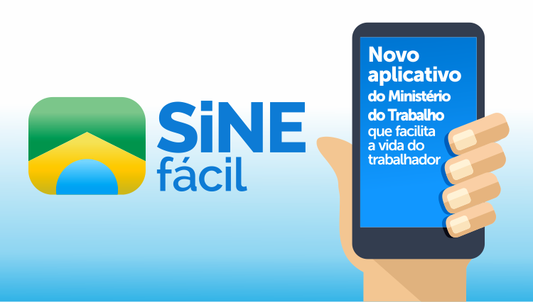 'Sine Fácil' auxilia na busca para emprego (Foto: MTE/Divulgação)