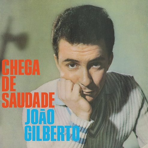 Chega de Saudade, o álbum seminal da bossa nova (Foto: Divulgação)